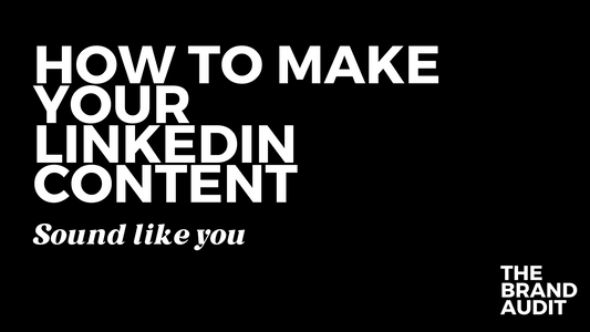 How to Make Your LinkedIn Content Sound Like You
