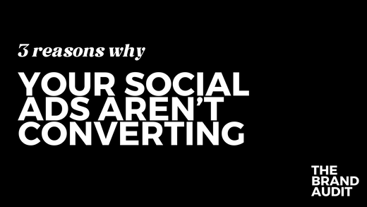 3 reasons your social ads aren't converting