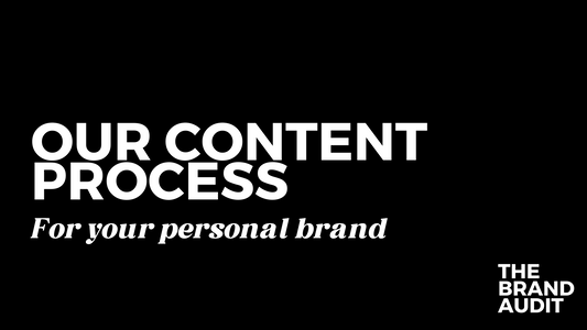 Our Personal Brand Content Process