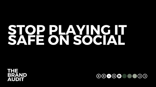 Stop Playing it Safe on Social