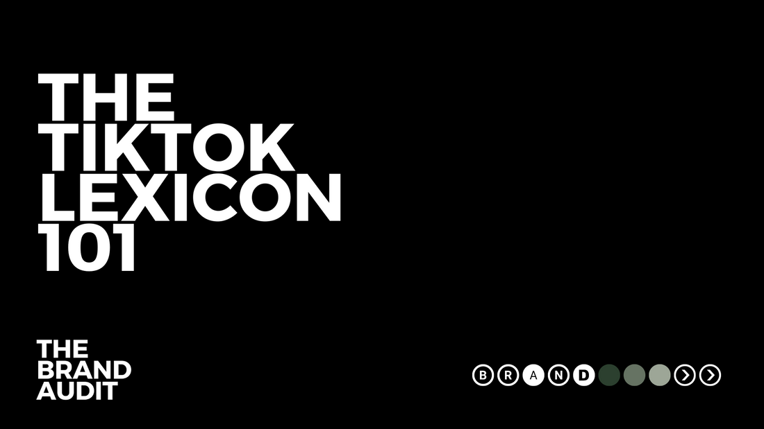 The TikTok Lexicon 101