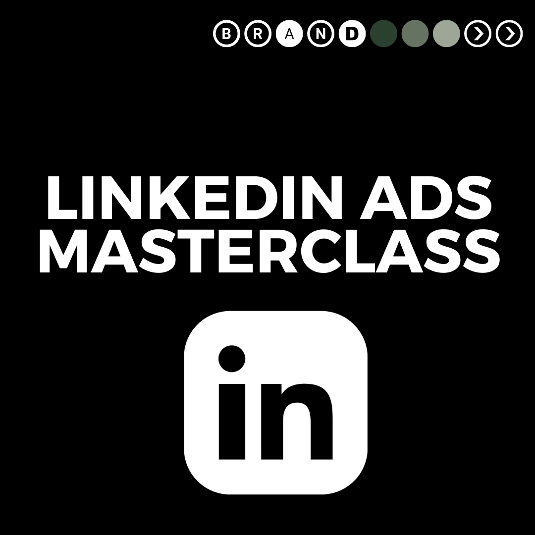 LinkedIn Ads Masterclass