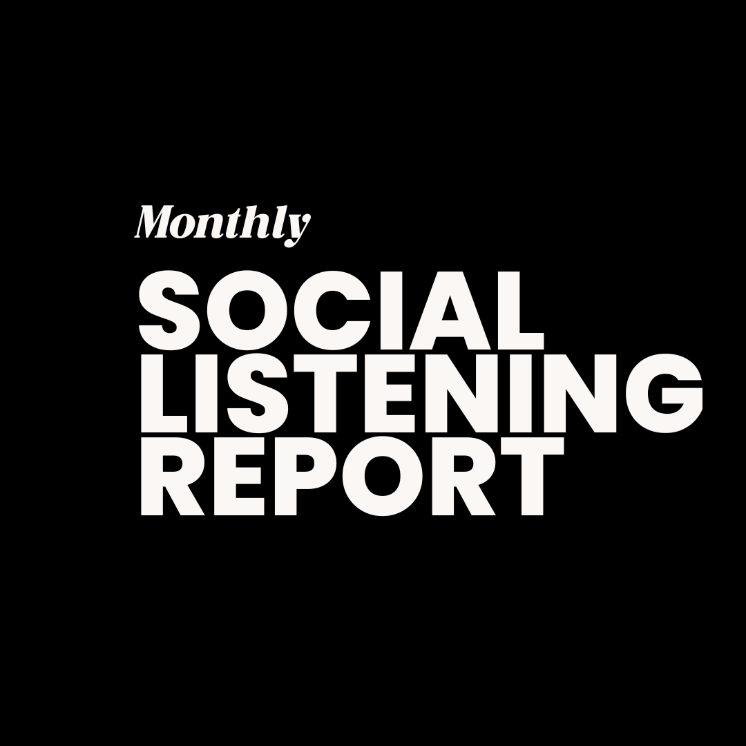 Social Listening | Monthly Report