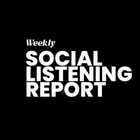 Social Listening | Weekly Report