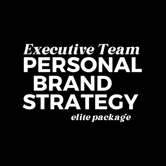 Executive Team Personal Brand Strategy | Elite